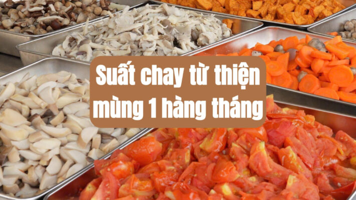 Cơm chay thiện nguyện mùng 1 âm lịch hàng tháng – 247 Lạc Long Quân, phường 3, quận 11